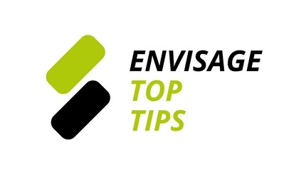 Envisage top tips