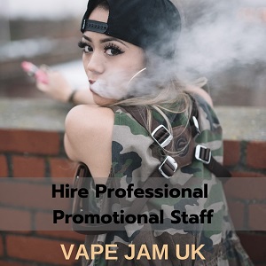 Hire Professional Promotional Staff Vape jam