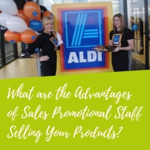What are the Advantages of Sales Promotional Staff Selling Your Products_