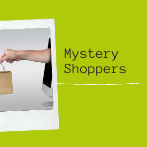 Mystery Shoppers