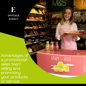 Advantages of a promotional sales team selling and promoting your products or service