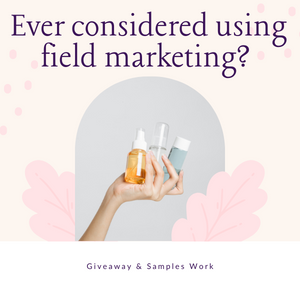 Ever considered using field marketing