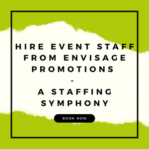 Hire Event Staff from Envisage Promotions - A Staffing Symphony