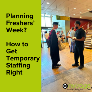 Freshers week- temporary staffing