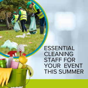 essential Cleaning Staff for Your Outdoor Event This Summer