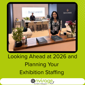 Looking Ahead At 2026 And Planning Your Exhibition Staffing 1 Planning Your Exhibition Staffing