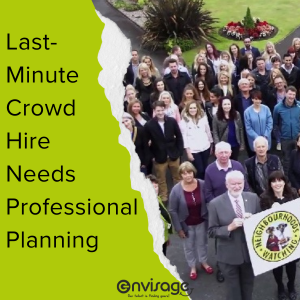 Last-Minute Crowd Hire